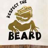 Respect the Beard / Bearded Dragon Tea Towel / Bearded Dragon Themed Flour Sack Cotton Kitchen Towel - Mydeye