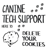 Canine Tech Support Tea Towel / Dog Themed Flour Sack Cotton Towel - Mydeye