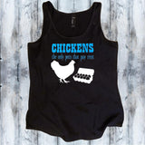 Chickens Pay Rent - Chicken Lover Shirt - Mydeye
