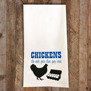Chickens Pay Rent / Chicken Tea Towel / Chicken Themed Flour Sack Cotton Kitchen Towel - Mydeye