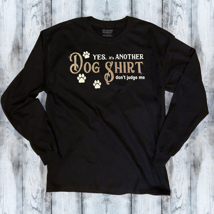 Dog Shirt - Don't Judge Me Shirt