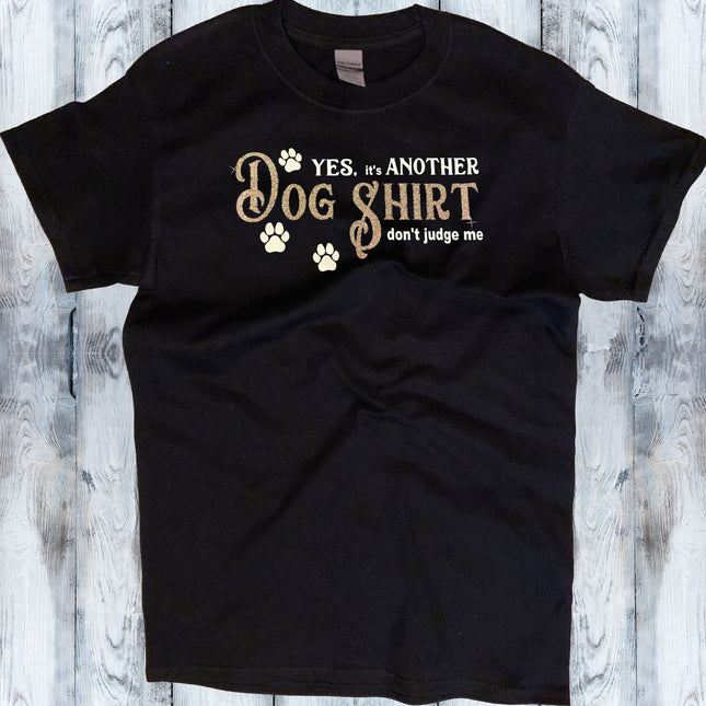 Dog Shirt - Don't Judge Me Shirt