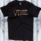 Cat Shirt - Don't Judge Me Shirt