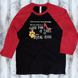 All you need is a Good Pair of Shoes & a Loyal Dog Shirt - Mydeye
