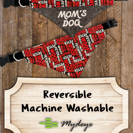 Mom's Dog / Over the Collar Dog Bandana