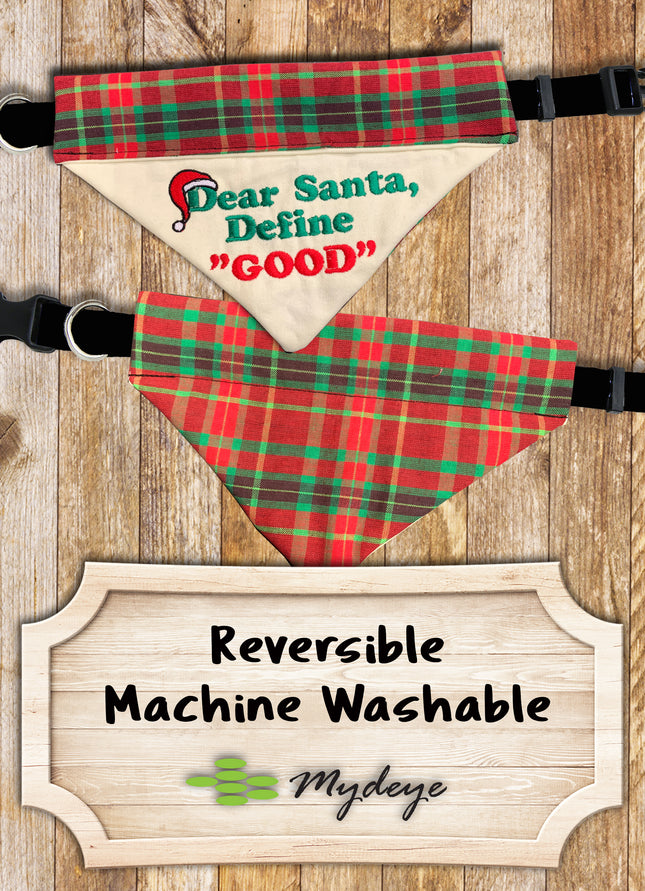 Dear Santa Define Good / Christmas Bandana