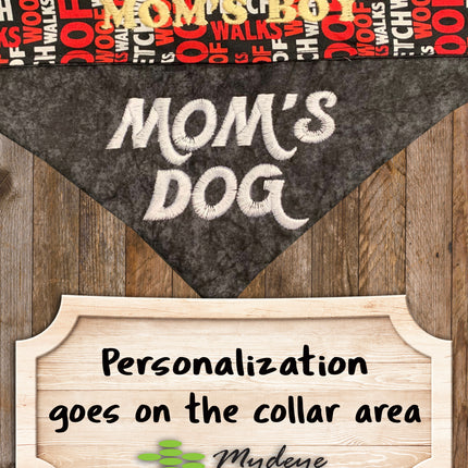 Mom's Dog / Over the Collar Dog Bandana