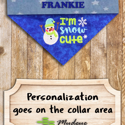 I'm Snow Cute / Over the Collar Dog Bandana