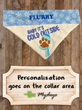 Baby It's Cold Outside / Over the Collar Dog Bandana