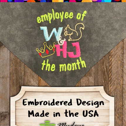 W & HJ - Employee of the Month / Over the Collar Dog Bandana