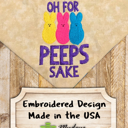 Oh for Peeps Sake / Funny Easter Dog Bandana