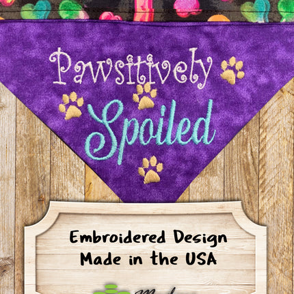 PAWsitively Spoiled / Over the Collar Dog Bandana