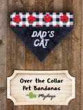 Dad's Cat / Over the Collar Dog Bandana