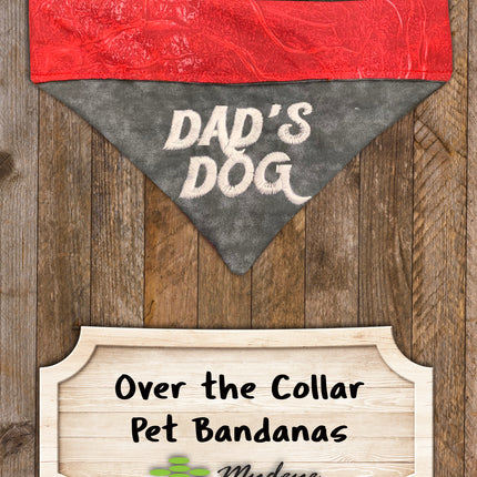 Dad's Dog / Over the Collar Dog Bandana