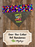 W & HJ - Nuggets for Everyone / Over the Collar Dog Bandana
