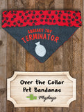Squeaky Toy Terminator / Over the Collar Dog Bandana