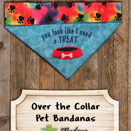 I need a Treat / Over the Collar Dog Bandana