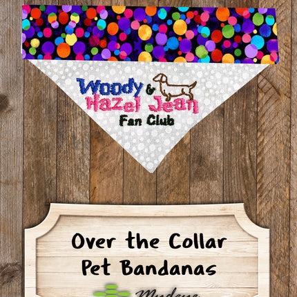 Woody & Hazel Jean Fan Club / Over the Collar Dog Bandana
