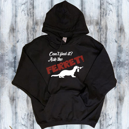 Can't Find It? Ask the Ferret! - Ferret Lover Shirt - Mydeye