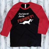 Can't Find It? Ask the Ferret! - Ferret Lover Shirt - Mydeye
