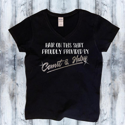 Hair on this Shirt Provided by [Your Pets Name!] Shirt
