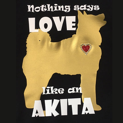 Shirt - Nothing Says Love like a [your breed] - customized with your pet's breed