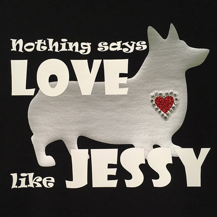 Shirt - Nothing Says Love like a [your breed] - customized with your pet's breed
