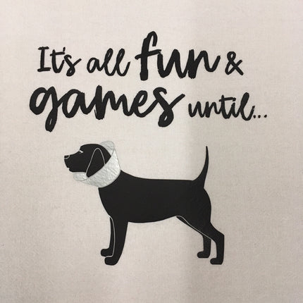 Fun and Games Dog in a Cone Tea Towel / Dog Themed Flour Sack Cotton Towel