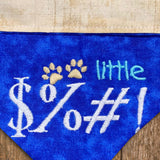 Little $%#! / Over the Collar Dog Bandana
