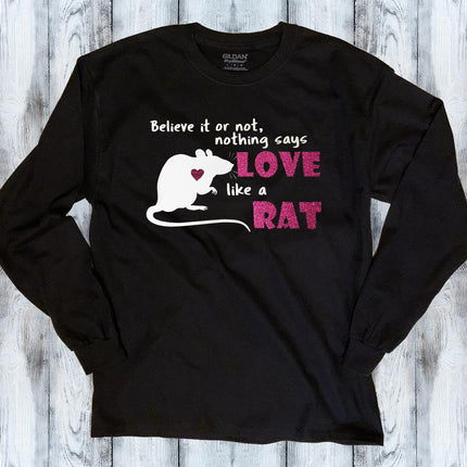 Shirt - Nothing Says Love like an Exotic Pet - customized with your Animal - Mydeye