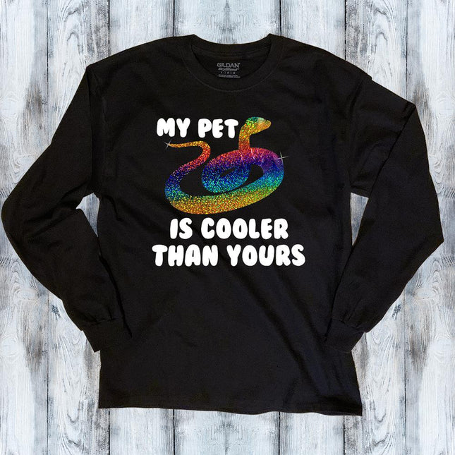 Snake My Pet is Cooler than Yours Long Sleeve T-Shirt