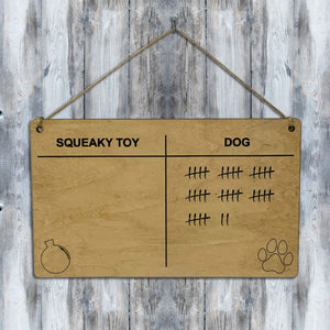 Squeaky Toy Vs Dog Record Sign by Mydeye