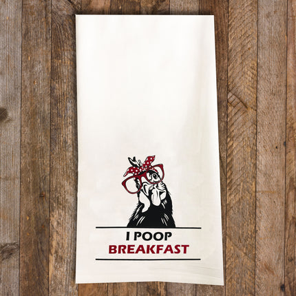 I Poop Breakfast Tea Towel / Country Flour Sack Cotton Towel