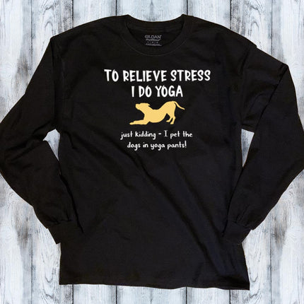 I do Yoga Long Sleeve T-Shirt