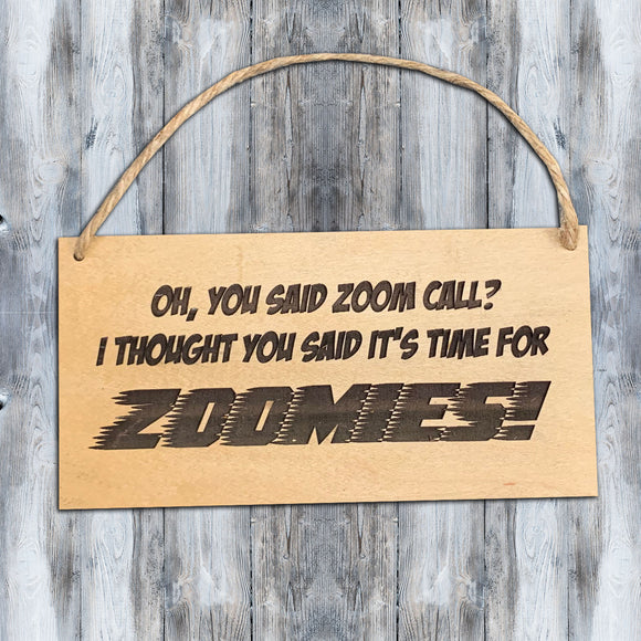 Sign - Zoom Call vs. ZOOMIES